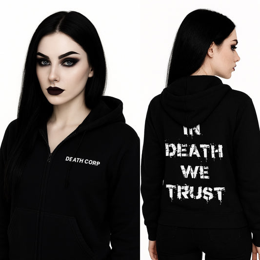 Death Corp - in death we trust- Zip hoody (glow in the dark option )